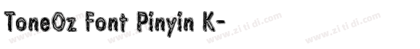 ToneOz Font Pinyin K字体转换
